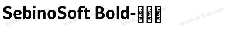 SebinoSoft Bold字体转换